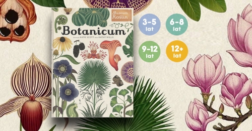 Botanicum Botanicum. Muzeum Roślin, Kathy Willis, Katie Scott - Księgarnia Natuli