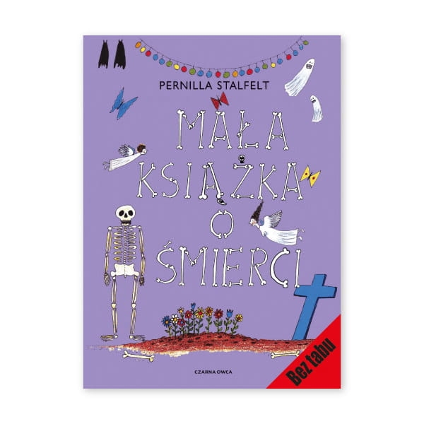 Mała książka o śmierci, Pernilla Stalfelt - Księgarnia Natuli