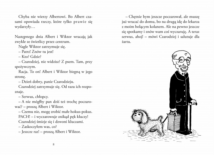 Hokus-pokus, Albercie