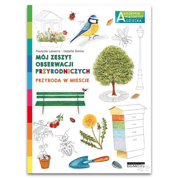 PRZYRODA-W-MIEŚCIE-AKADEMIA-MĄDREGO-DZIECKA-MÓJ-ZESZYT-OBSERWACJI-PRZYRODNICZYCH_Natuli_okladka.jpg