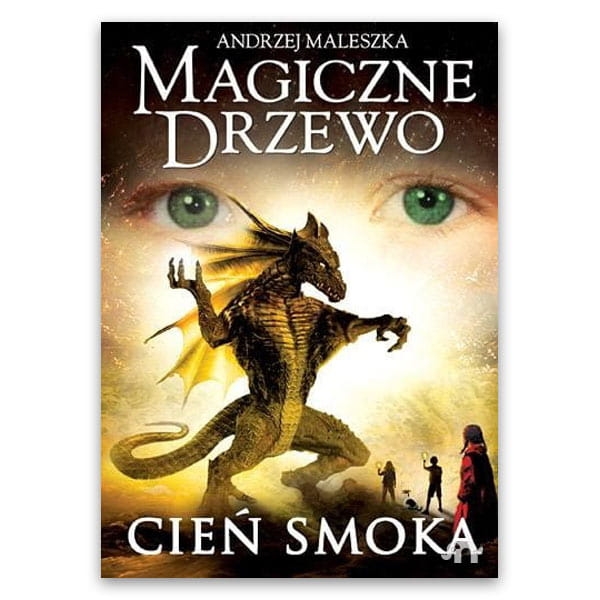 Magiczne drzewo. Cień smoka
