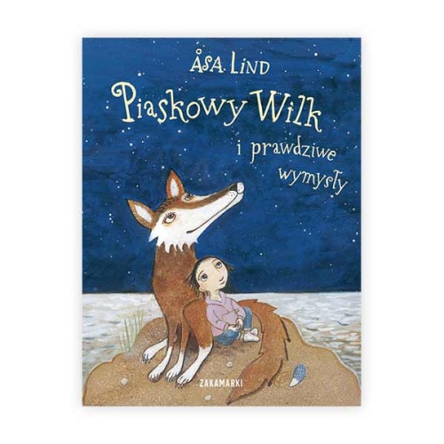 piaskowy wilk i prawdziwe wymysły.jpg