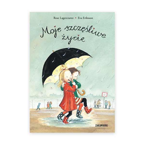 Moje szczęśliwe życie