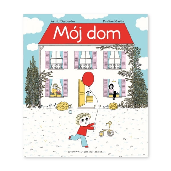 Astrid-Desbordes-Mój-dom.jpg