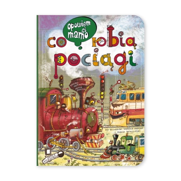 Opowiem-ci-mamo-co-robią-pociągi.jpg