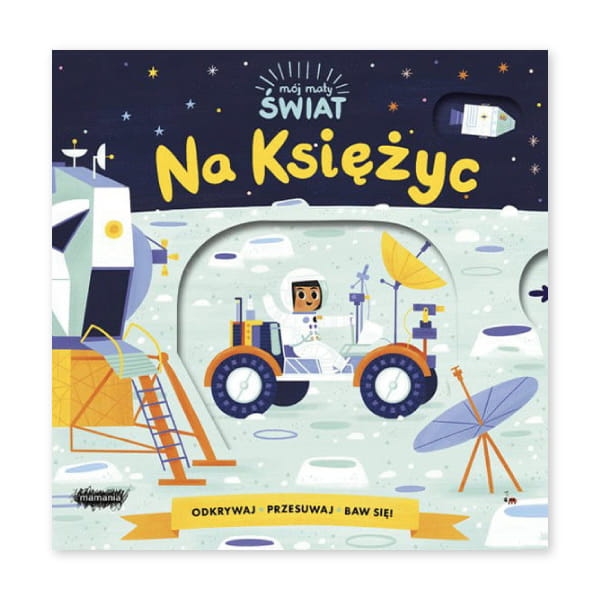 Mój mały świat. Na Księżyc
