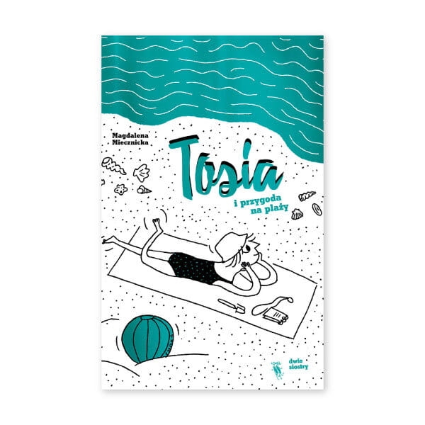 Tosia i przygoda na plaży