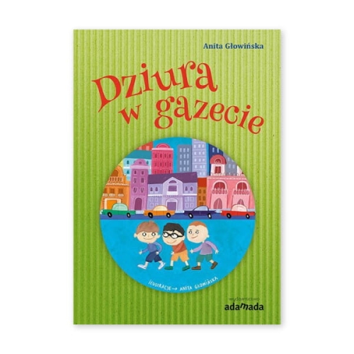 Tornister pełen przygód. Dziura w gazecie