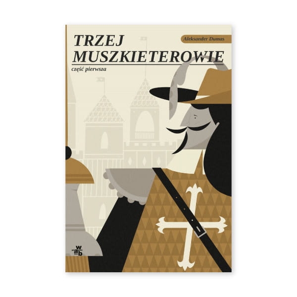 Trzej Muszkieterowie Tom 1