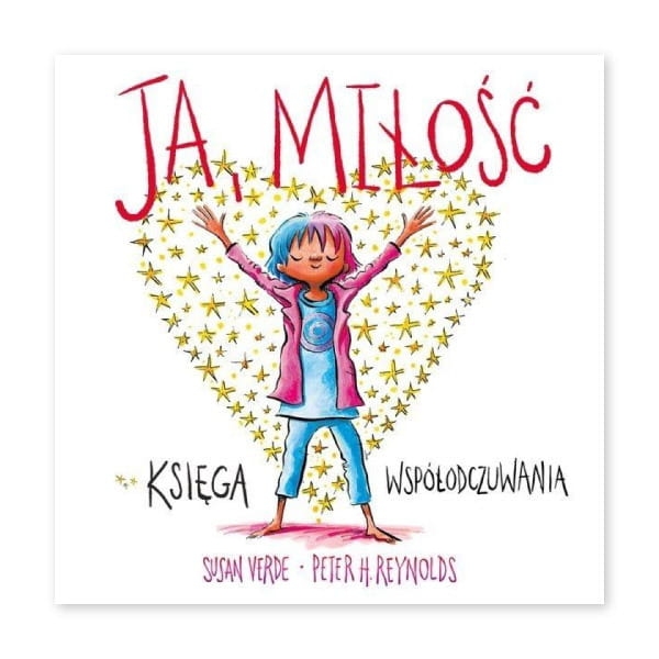 Ja, miłość. Księga współodczuwania