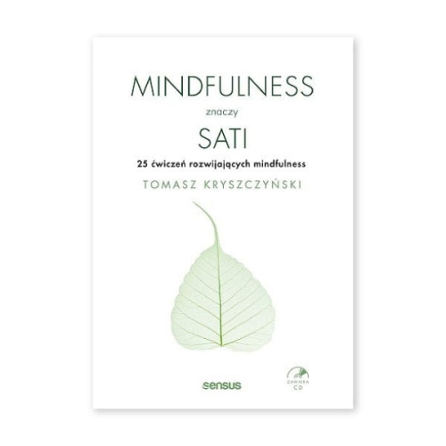 Mindfulness znaczy sati