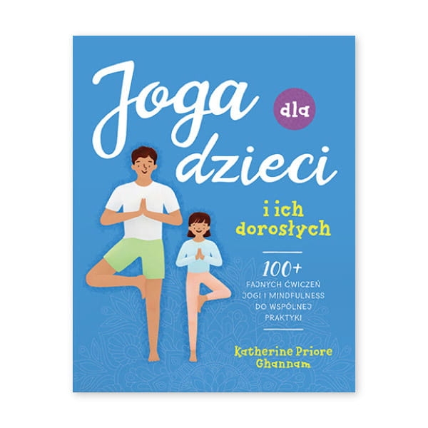 Joga dla dzieci i ich dorosłych