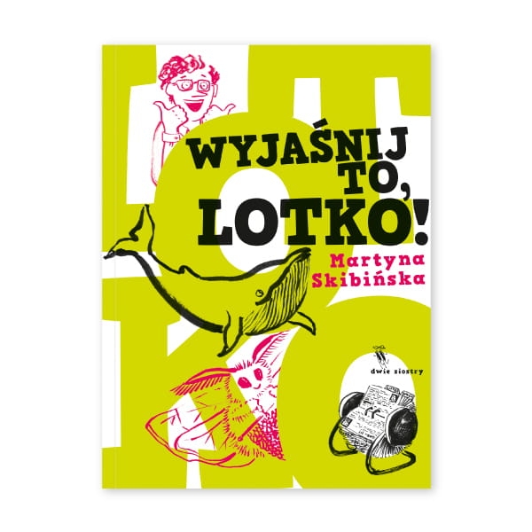Wyjaśnij to, Lotko!