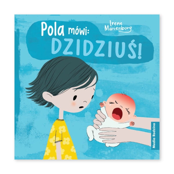 Pola mówi: Dzidziuś!