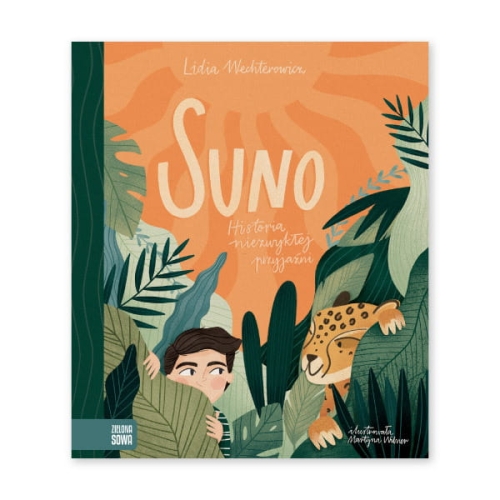 Suno. Historia niezwykłej przyjaźni
