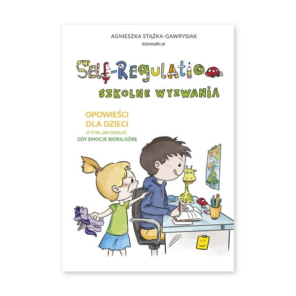 Self-Regulation. Szkolne wyzwania