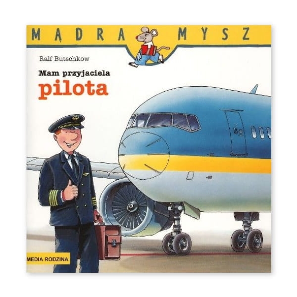 Mądra-Mysz.-Mam-przyjaciela-pilota.jpg