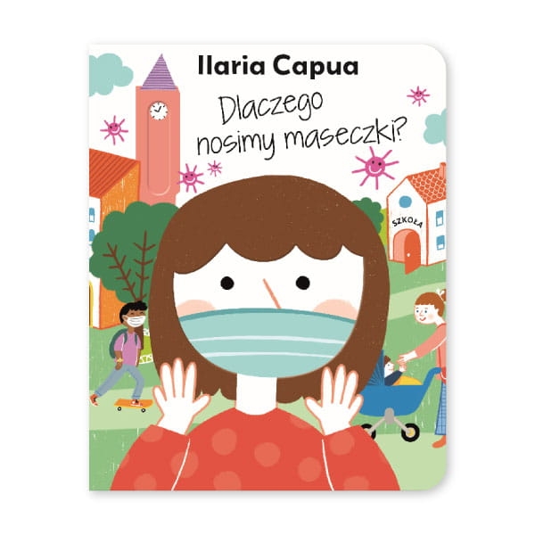 Dlaczego nosimy maseczki?