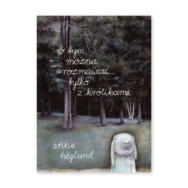 O tym można rozmawiać tylko z królikami