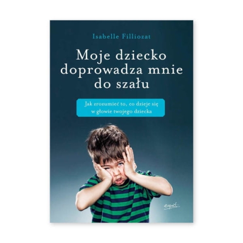 Moje-dziecko-doprowadza-mnie-do-szału.jpg
