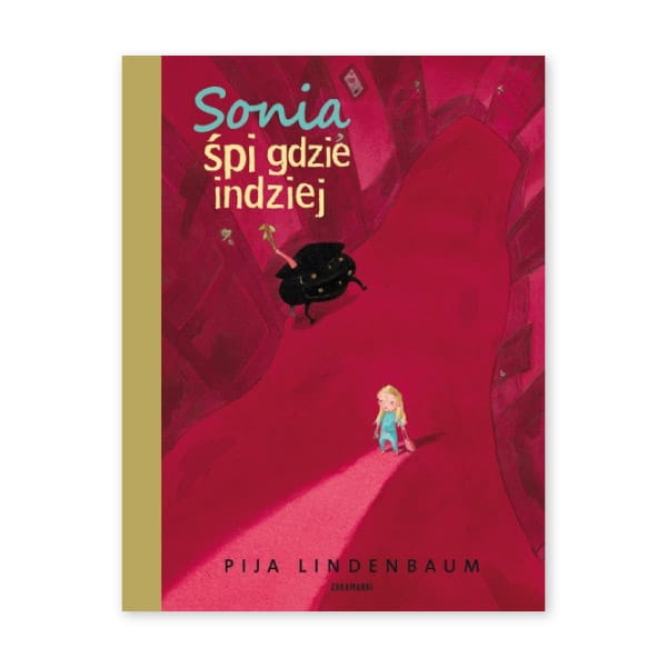 Sonia śpi gdzie indziej