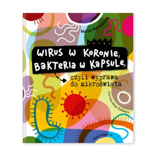 Wirus-w-koronie,-bakteria-w-kapsule,-czyli-wyprawa-do-mikroświata.jpg