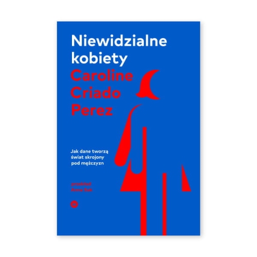 Niewidzialne-kobiety.-Jak-dane-tworzą-świat-skrojony-pod-mężczyzn.jpg