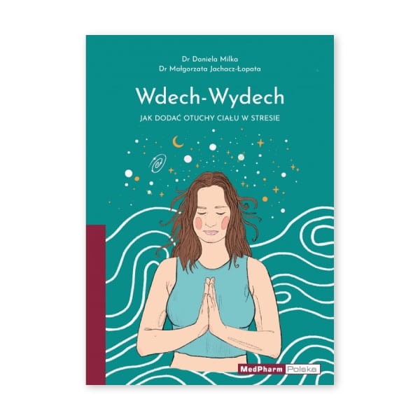 WDECH-WYDECH.-JAK-DODAĆ-OTUCHY-CIAŁU-W-STRESIE.jpg