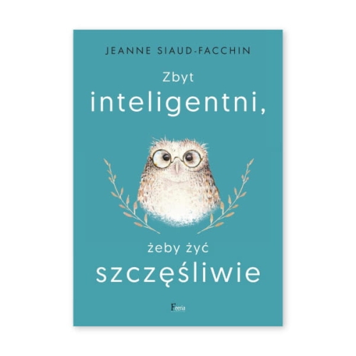 Zbyt-inteligentni,-żeby-żyć-szczęśliwie.jpg