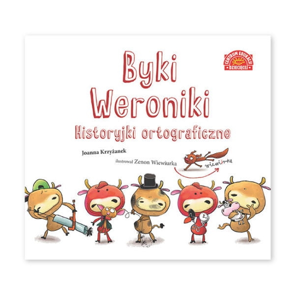 Byki Weroniki. Historyjki ortograficzne