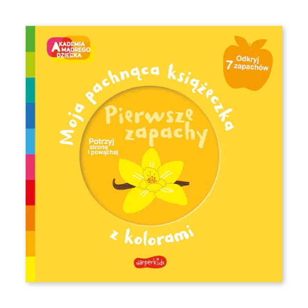 Pierwsze-zapachy.-Akademia-mądrego-dziecka.-Moja-pachnąca-książeczka-z-kolorami.jpg