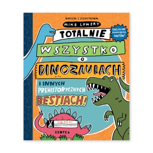 Totalnie-wszystko-o-dinozaurach-i-innych-prehistorycznych-bestiach.jpg