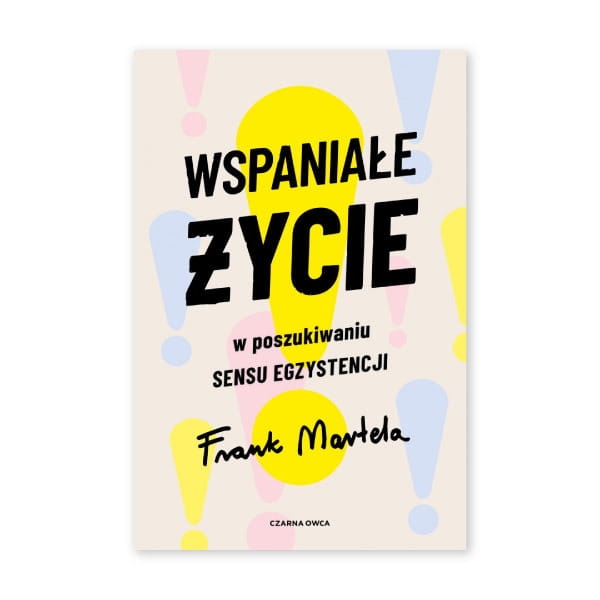 Wspaniałe-życie.-W-poszukiwaniu-sensu-egzystencji-Czarna-Owca.jpg