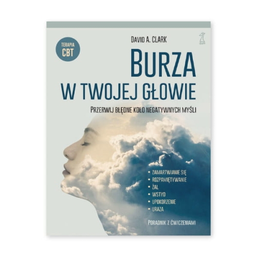 BURZA-W-TWOJEJ-GŁOWIE-Przerwij-błędne-koło-negatywnych-myśli-GWP.jpg
