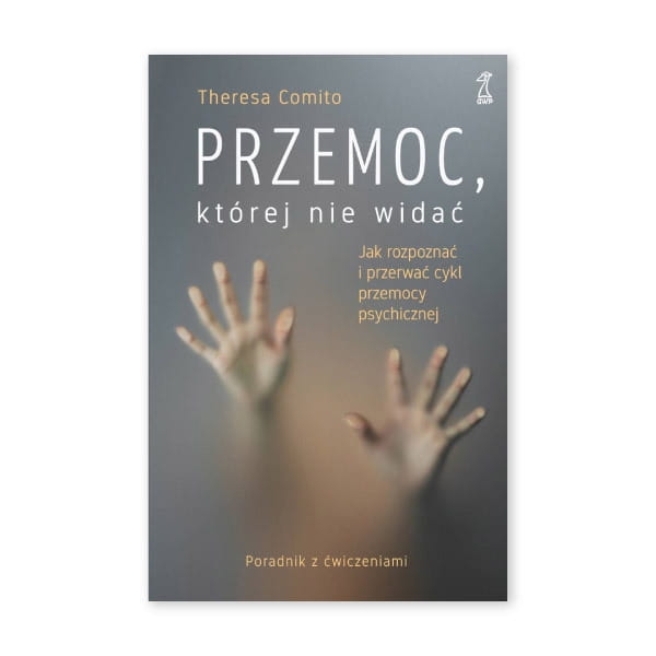PRZEMOC,-KTÓREJ-NIE-WIDAĆ-Jak-rozpoznać-i-przerwać-cykl-przemocy-psychicznej.jpg