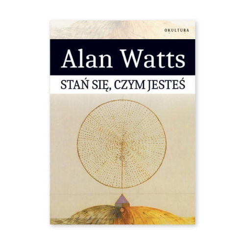 Alan-Watts---Stań-się,-czym-jesteś.jpg