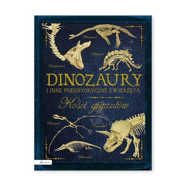 Dinozaury-i-inne-prehistoryczne-zwierzęta.-Kości-gigantów.jpg