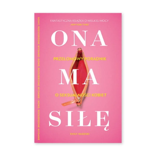 Ona-ma-siłę.-Poczuj-się-pewnie-we-własnym-ciele.-Najlepszy-przewodnik-po-seksualności-kobiet.jpg