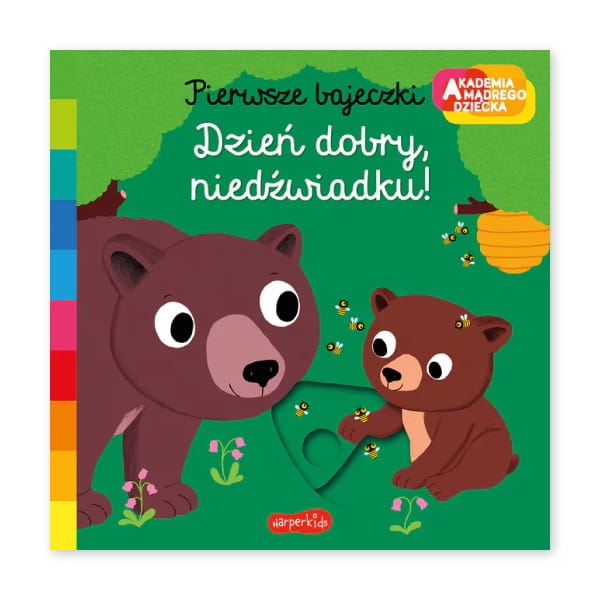 Dzień-dobry,-niedźwiadku!-Akademia-mądrego-dziecka.-Pierwsze-bajeczki.jpg