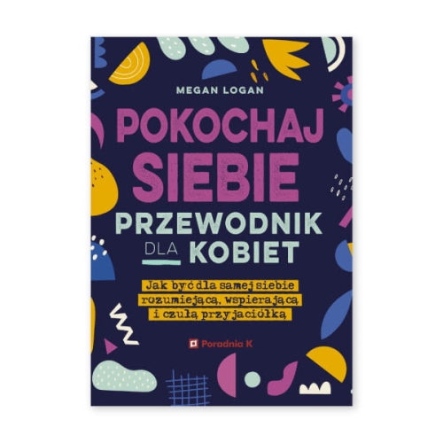 Pokochaj-siebie.-Przewodnik-dla-kobiet.jpg