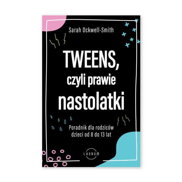 tweens-czyli-prawie-nastolatki.jpg