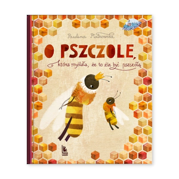 O-pszczole,-która-myślała,-że-to-źle-być-pszczołą.jpg