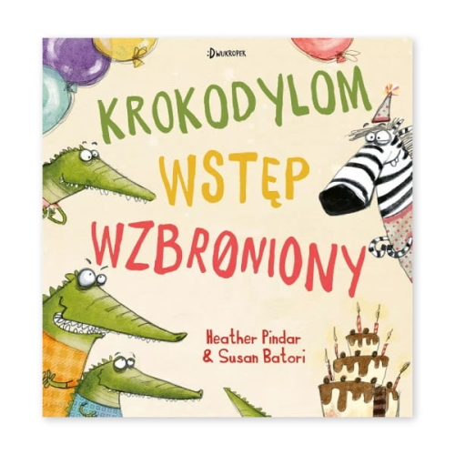 Krokodylom-wstęp-wzbroniony!.jpg