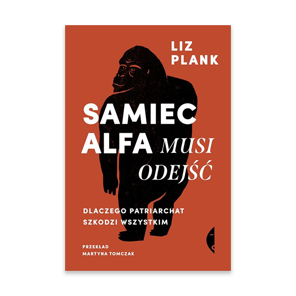 samiec-alfa-musi-odejsc-dlaczego-patriarchat-szkodzi-wszystkim.jpg.png