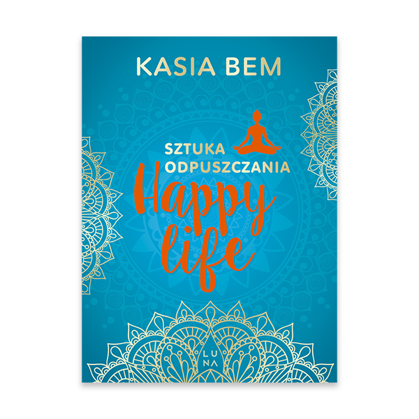 Happy Life. Sztuka odpuszczani.jpg.png