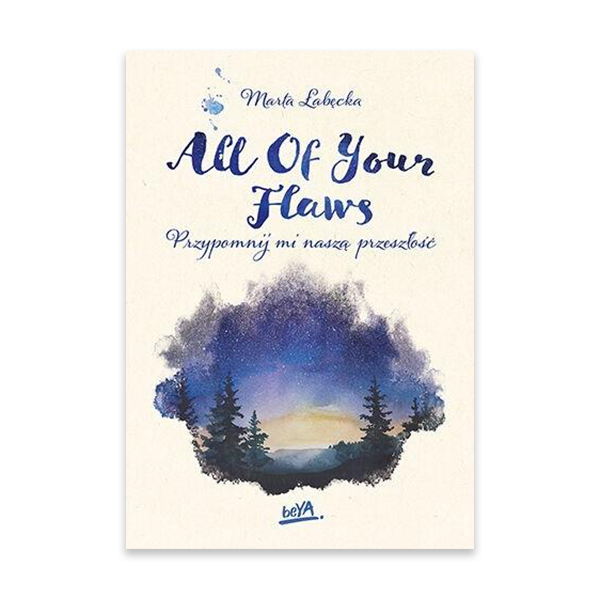 All Of Your Flaws. Przypomnij mi naszą przeszłość.jpg.png