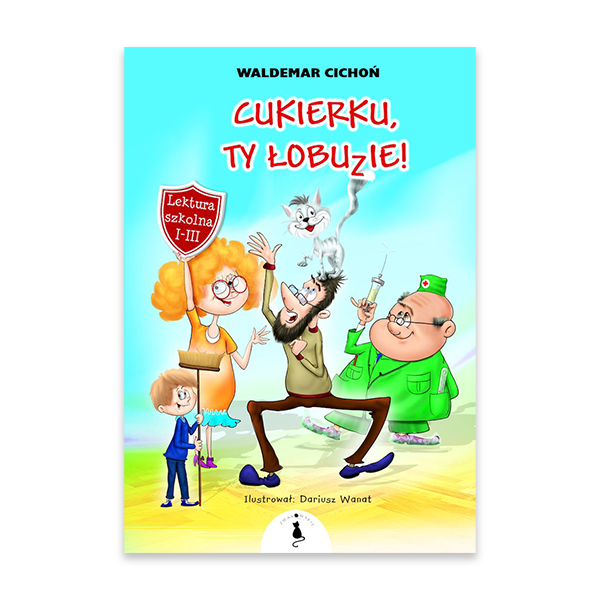 Cukierku, Ty łobuzie.png