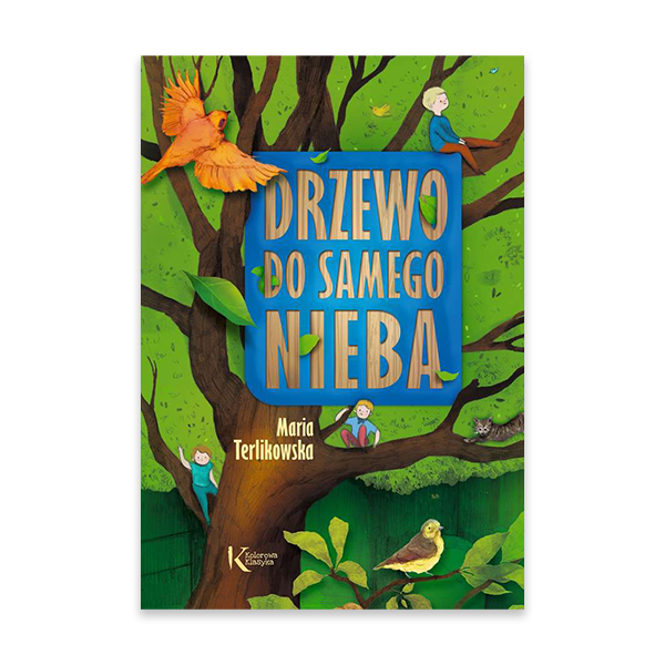 Drzewo do samego nieba. Kolorowa klasyka.png