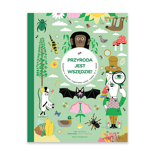 Przyroda jest wszędzie! Śledztwo w sprawie organizmów wokół ciebie (i w tobie).png