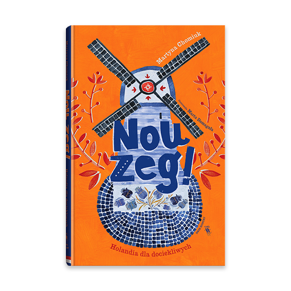 Nou zeg! Holandia dla dociekliwych.png